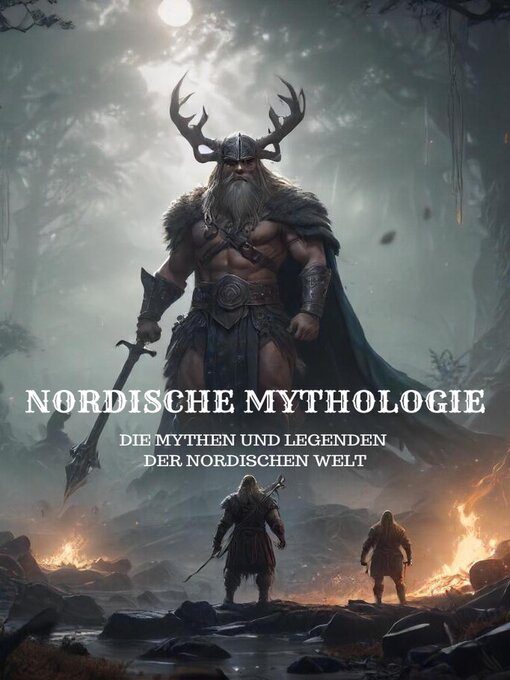 Title details for Nordische Mythologie--Die Mythen und Legenden der Nordischen Welt by LARS JENSEN - Available